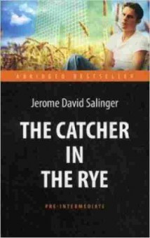 Книга AbridgedBestseller Salinger J.D. The Catcher in the Rye, б-8921, Баград.рф